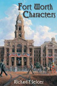 Cover image for Fort Worth Characters