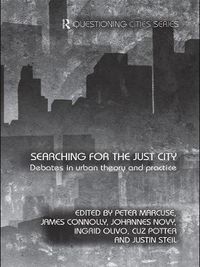 Cover image for Searching for the Just City: Debates in Urban Theory and Practice