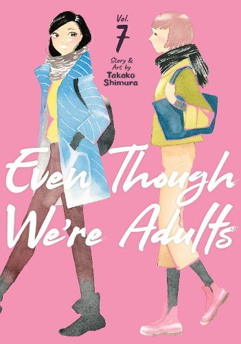 Cover image for Even Though We're Adults Vol. 7