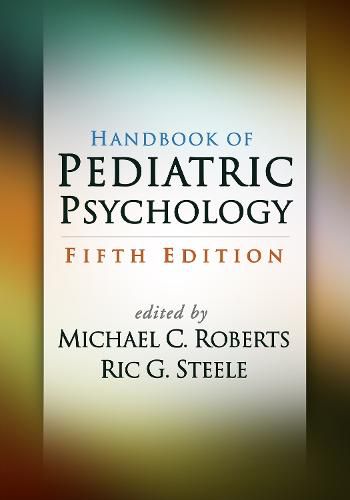 Handbook of Pediatric Psychology