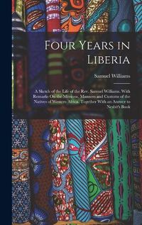 Cover image for Four Years in Liberia