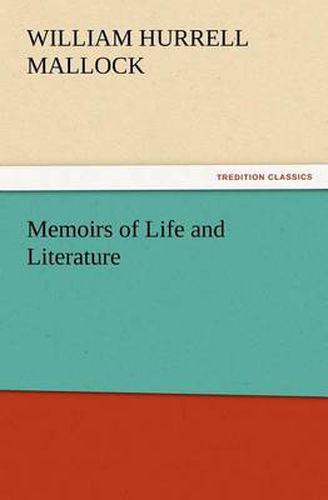 Cover image for Memoirs of Life and Literature