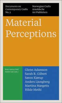 Cover image for Material Perceptions: Documents on Contemporary Crafts No. 5