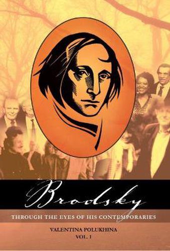 Cover image for Brodsky through the Eyes of his Contemporaries, Vol.1