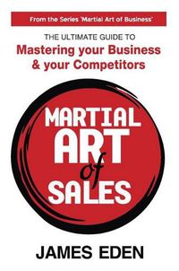 Cover image for The Martial Art of Sales