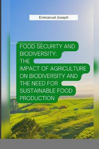 Cover image for Food Security and Biodiversity