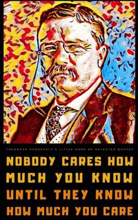 Cover image for Theodore Roosevelt's Little Book of Selected Quotes