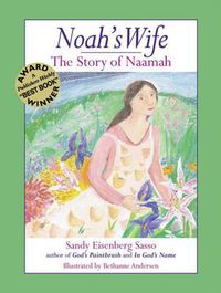 Cover image for Noah'S Wife: The Story of Naamah