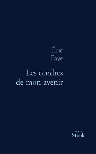 Cover image for Les Cendres de Mon Avenir