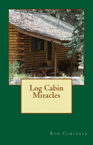Cover image for Log Cabin Miracles
