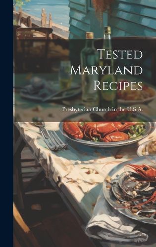 Cover image for Tested Maryland Recipes