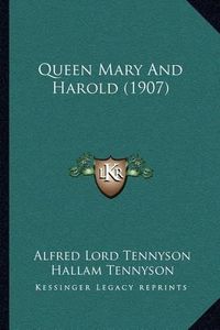 Cover image for Queen Mary and Harold (1907)