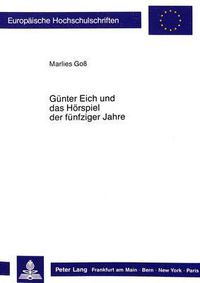 Cover image for Guenter Eich Und Das Hoerspiel Der Fuenfziger Jahre: Untersuchung Am Beispiel -Traeume-