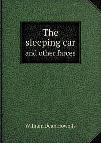 Cover image for The Sleeping Car and Other Farces