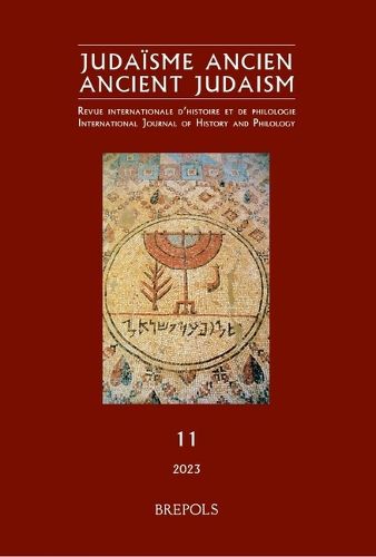 Cover image for Judaisme Ancien 11, 2023 / Ancient Judaism, 11, 2023