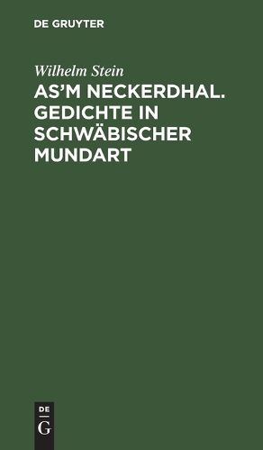 Cover image for As'm Neckerdhal. Gedichte in schwabischer Mundart