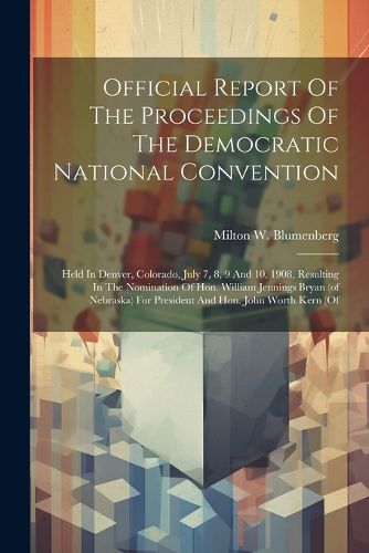 Official Report Of The Proceedings Of The Democratic National Convention