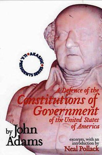 Cover image for A Defence of the Constitutions of Government of the United States of America