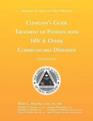 Clinician's Guide: Treatment of Patients with HIV & Other Communicable Diseases