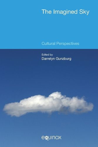 Cover image for The Imagined Sky: Cultural Perspectives