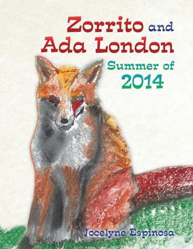 Cover image for Zorrito and Ada London Summer of 2014