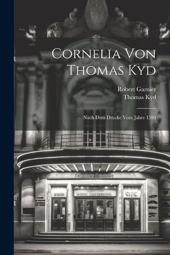 Cornelia Von Thomas Kyd