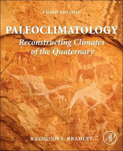 Paleoclimatology: Reconstructing Climates of the Quaternary