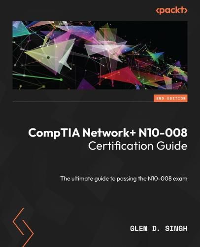 Cover image for CompTIA Network+ N10-008 Certification Guide