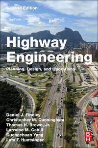 Cover image for Highway Engineering: Planning, Design, and Operations