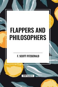 Cover image for Flappers and Philosophers