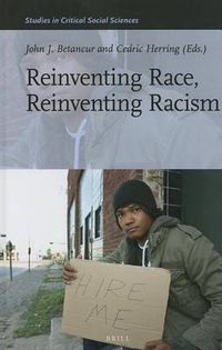 Cover image for Reinventing Race, Reinventing Racism