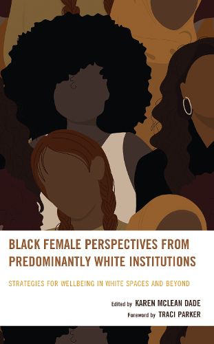 Cover image for Black Female Perspectives from Predominantly White Institutions