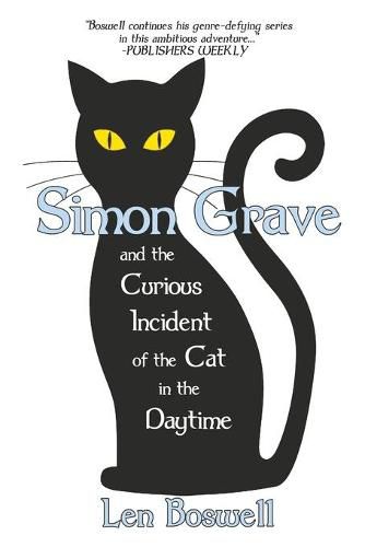 Cover image for Simon Grave and the Curious Incident of the Cat in the Daytime: A Simon Grave Mystery