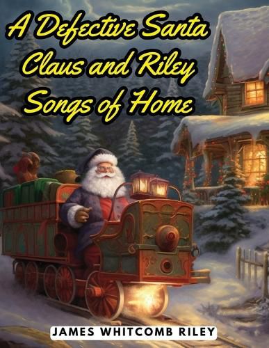 Cover image for A Defective Santa Claus and Riley Songs of Home