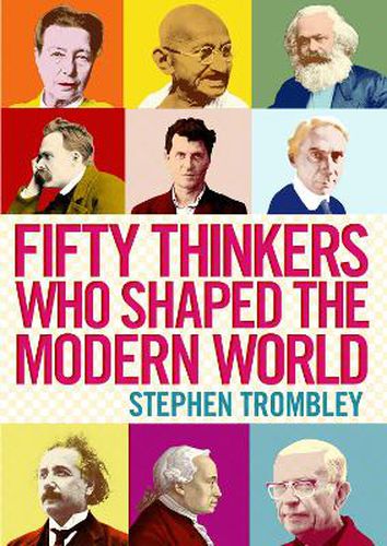 Cover image for Fifty Thinkers Who Shaped the Modern World