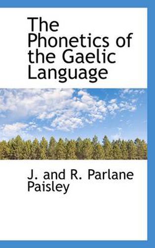 Cover image for The Phonetics of the Gaelic Language