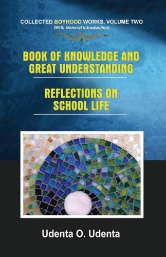 Cover image for Book of Knowledge and Great Understanding : Volume 2