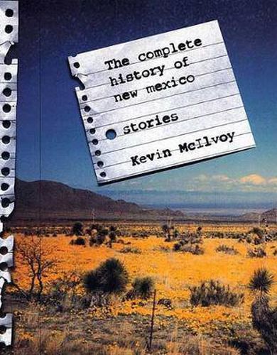 Cover image for The Complete History of New Mexico: Stories