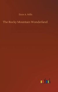 Cover image for The Rocky Mountain Wonderland