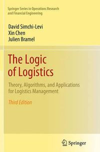 Cover image for The Logic of Logistics: Theory, Algorithms, and Applications for Logistics Management