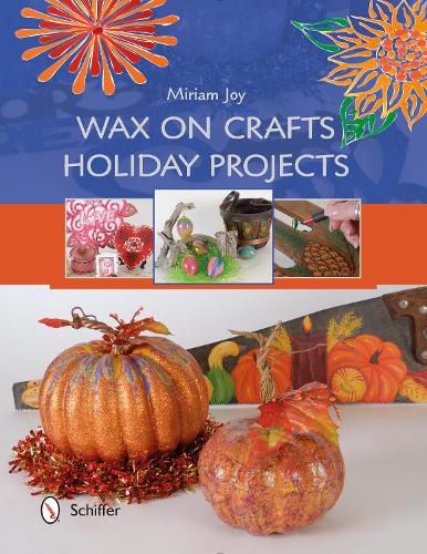 Cover image for Wax on Crafts Holiday Projects