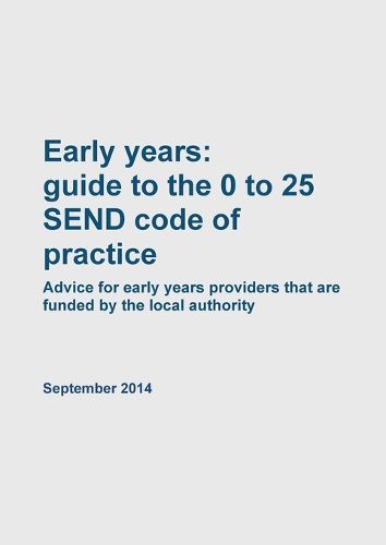 Cover image for Early Years Guide to the 0 to 25 SEND Code of Practice