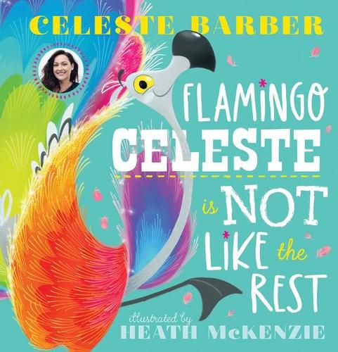 Cover image for Flamingo Celeste is Not Like the Rest