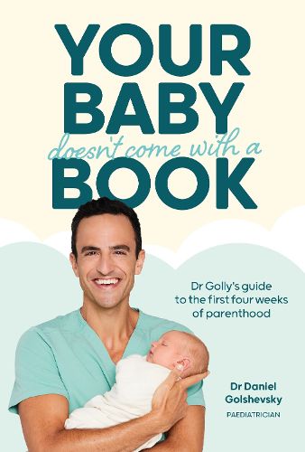 Your Baby Doesn't Come with a Book: Volume 1