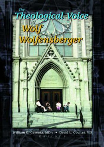 Cover image for The Theological Voice of Wolf Wolfensberger