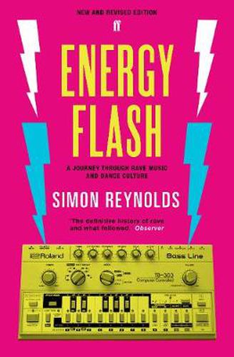 Cover image for Energy Flash: A Journey Through Rave Music and Dance Culture