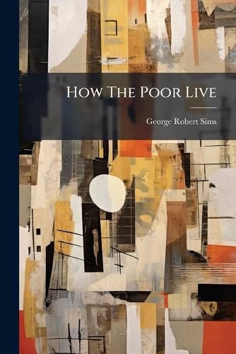Cover image for How The Poor Live