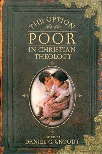 Cover image for The Option for the Poor in Christian Theology