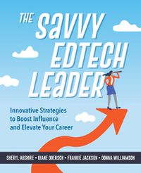 Cover image for The Savvy Edtech Leader