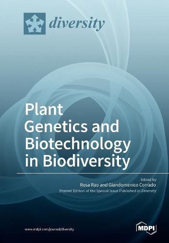Cover image for Plant Genetics and Biotechnology in Biodiversity
